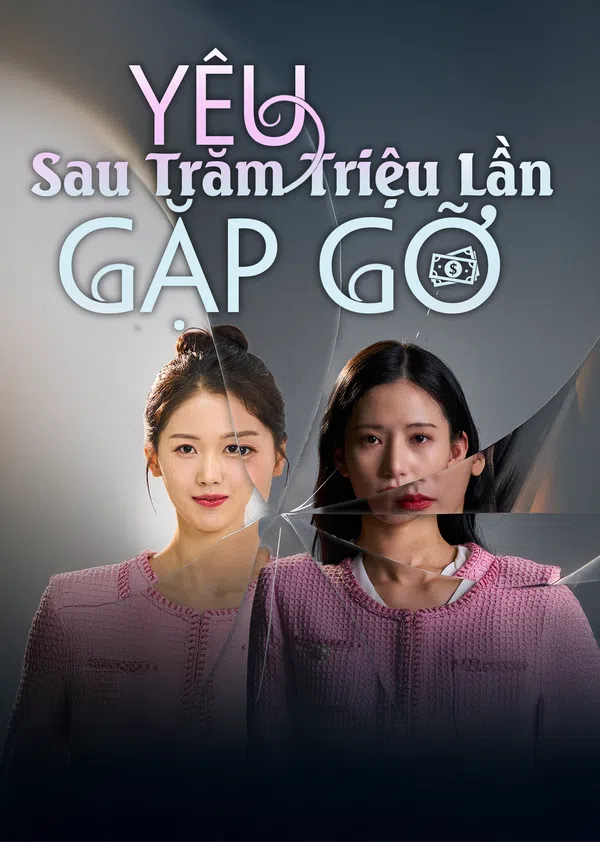Xem Phim Yêu Sau Trăm Triệu Lần Gặp Gỡ Vietsub HD Online